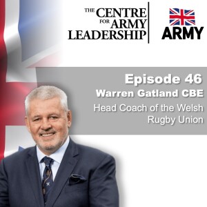 Episode 46 - Leading Without Shortcuts - Warren Gatland CBE