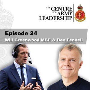 Episode 24: Will Greenwood MBE and Ben Fennell - Teamship and High-performance