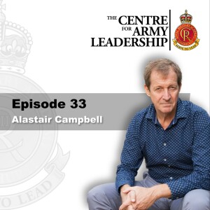 Episode 33 - Alastair Campbell -Strategy, Teamship and Mental Health