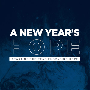 A New Year’s Hope | Dr. Gary Singleton | The Heights Church