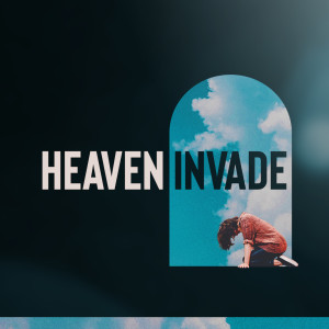Heaven Invade wk5 - 