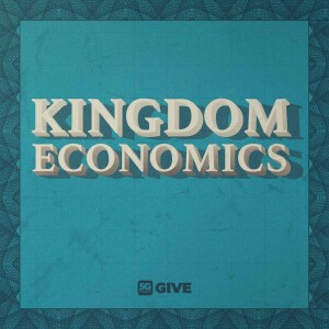3 Realities of Kingdom Economics // Pierce Vanderslice