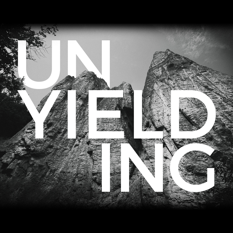 Unyielding - wk1