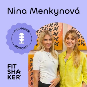 #141 Nina Menkynová: Objavenie a uzdravenie vnútorného dieťaťa 1.