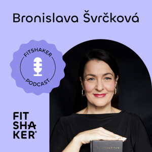 #222: Bronislava Švrčková: Ako nás ničia toxické vzťahy (a často si to ani neuvedomujeme)