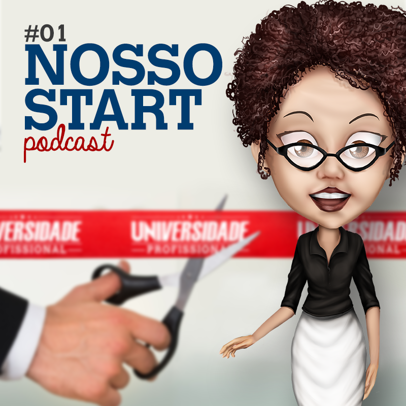#01 Nosso Start (PodCast)