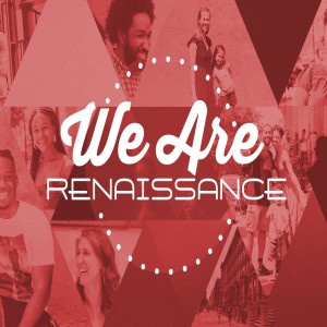 We are Renaissance: Community