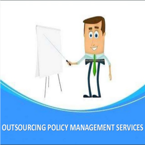 Outsourcing Policy Management Services for Better ROI