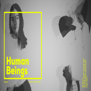 In His Image | Human Beings | Part 1