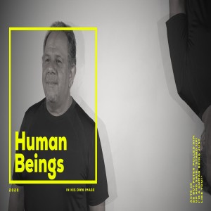 Be Kind Humankind | Human Beings | Part 4