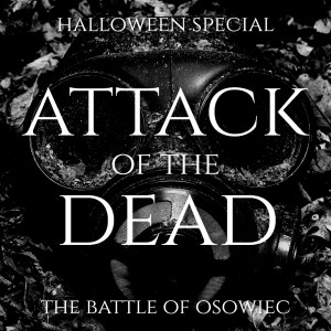 Halloween 2021 - The Attack of the Dead