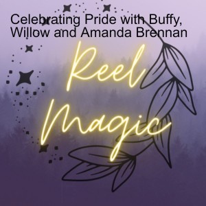 Celebrating Pride with Buffy, Willow and Amanda Brennan