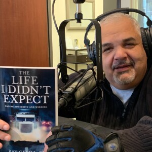 Podcast #15 - The life I didn’t expect with Ray Cerda