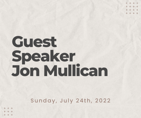 Guest Speaker: Jon Mullican