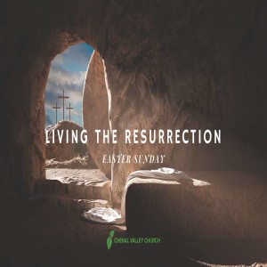 Living The Resurrection