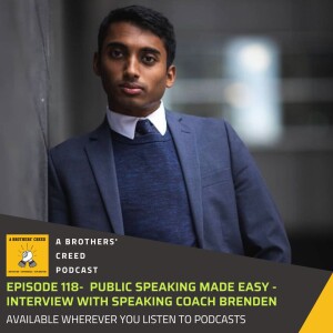 #118-Public speaking made easy - Interview with speaking coach Brenden Kumarasamy