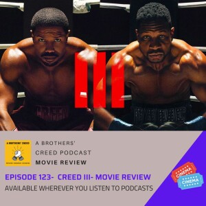 #127- Creed 3 - Movie Review