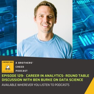 #129- Career in Analytics- Round table discussion with Ben Burke on Data Science