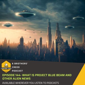 #144-What is Project Blue beam and other alien news