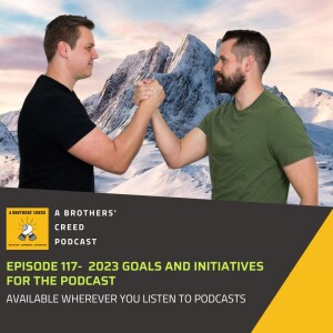 #117-2023 Goals and Initiatives for the Podcast