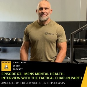 #63- Men‘s mental health- Interview with the Tactical Chaplin Part 1