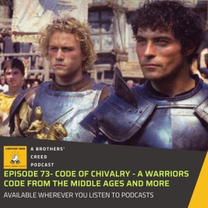 #73-Code of Chivalry - A warriors code from the middle ages and more