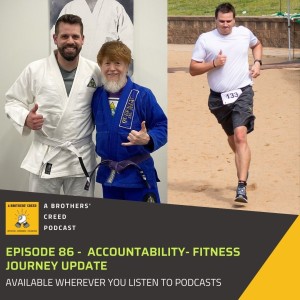 #86 - Accountability - Fitness Journey Update