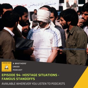 #94- Hostage Situations- Famous standoffs