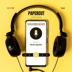 Papercut: Nyack Library Podcast