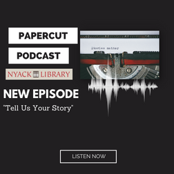 Papercut: Nyack Library Podcast