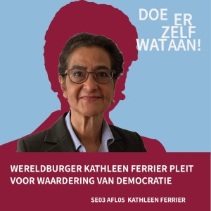 Seizoen 3 Aflevering 5: Wereldburger Kathleen Ferrier pleit voor waardering van democratie