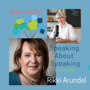 #07. What you need to know about speaking in public. Speaking About Speaking, with guest Rikki Arundel