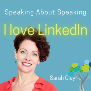 From Film Producer to Author. From Lawyer to LinkedIn Lover. The world of Sarah Clay. #51