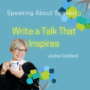 How Do You Write a Talk That Inspires and Speak It with Confidence? #33