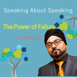 How failure led to Linkedin and marketing success with guest Gus Bhandal #21