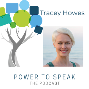 Power2Speak-The Podcast, Tracey Howes
