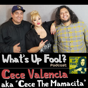 Ep 185 - Cece "The Mamacita" Valencia