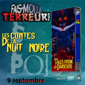 TSLP Ép. 155. Les contes de la nuit noire (Tales from the Darkside: The Movie) 1990
