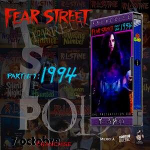 TSLP Ép. 158. Fear Street, partie 1: 1994 (2021)