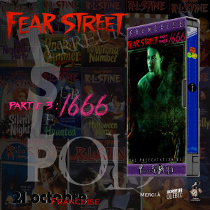TSLP 160. Fear Street, partie 3: 1666 (2021)