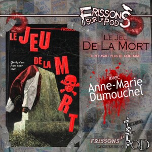 Le jeu de la mort (Frissons sur le pod  1x11)