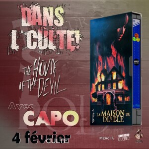 TSLP Épisode 123. La Maison du Diable (The House of the Devil) 2009