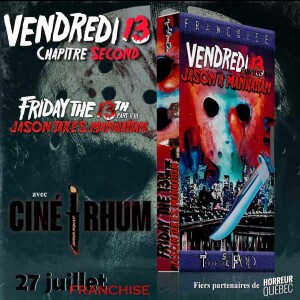 TSLP Ép. 196. Vendredi 13, chapitre VIII: Jason à Manhattan (Friday the 13th part VIII: Jason Takes Manhattan) 1989