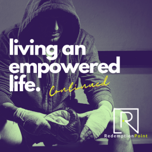 Living an Empowered Life Part 8 / Walking Wounded