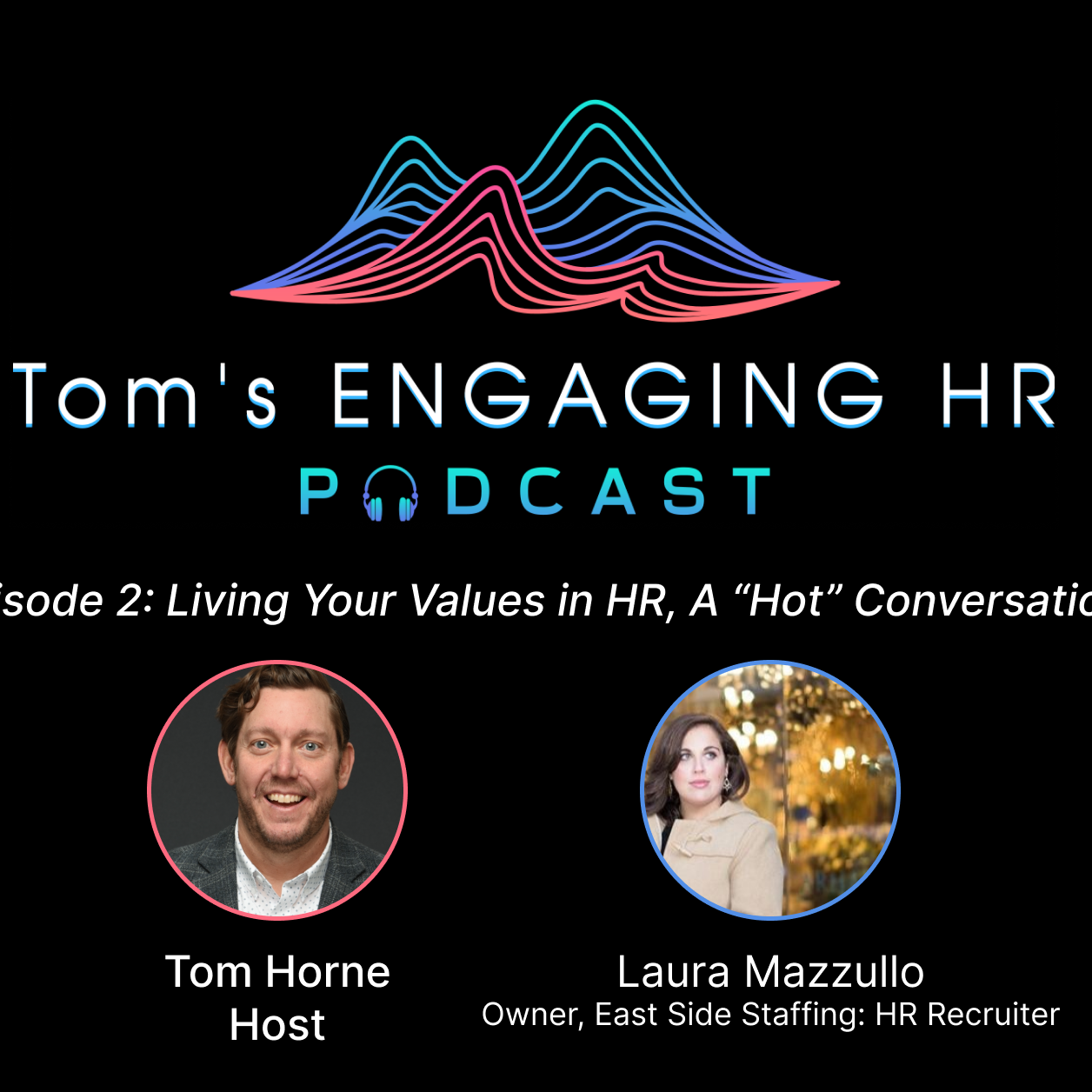 Tom’s ENGAGING HR