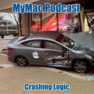MyMac Podcast 835: Crashing Logic