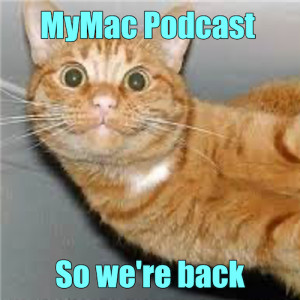 MyMac Podcast 867: So we‘re back