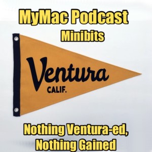 MyMac Podcast 913 Minibits: Ventura