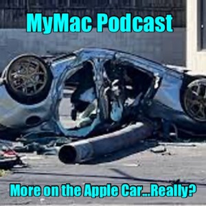 MyMac Podcast 930: More on the Apple Car...Really?