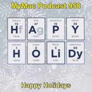 MyMac Podcast 958: Happy Holidays